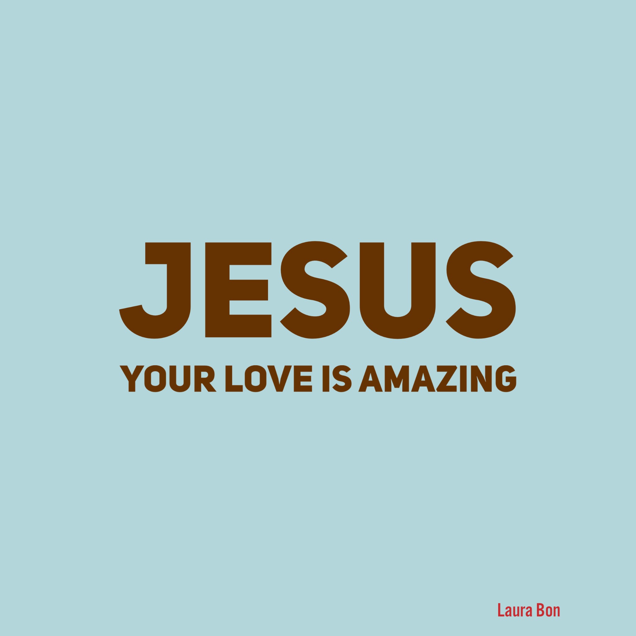 Your Love Is Amazing 