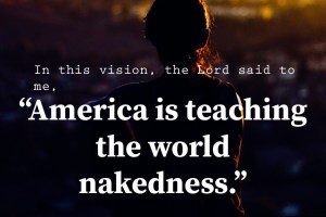 America Is Teaching The World Nakedness