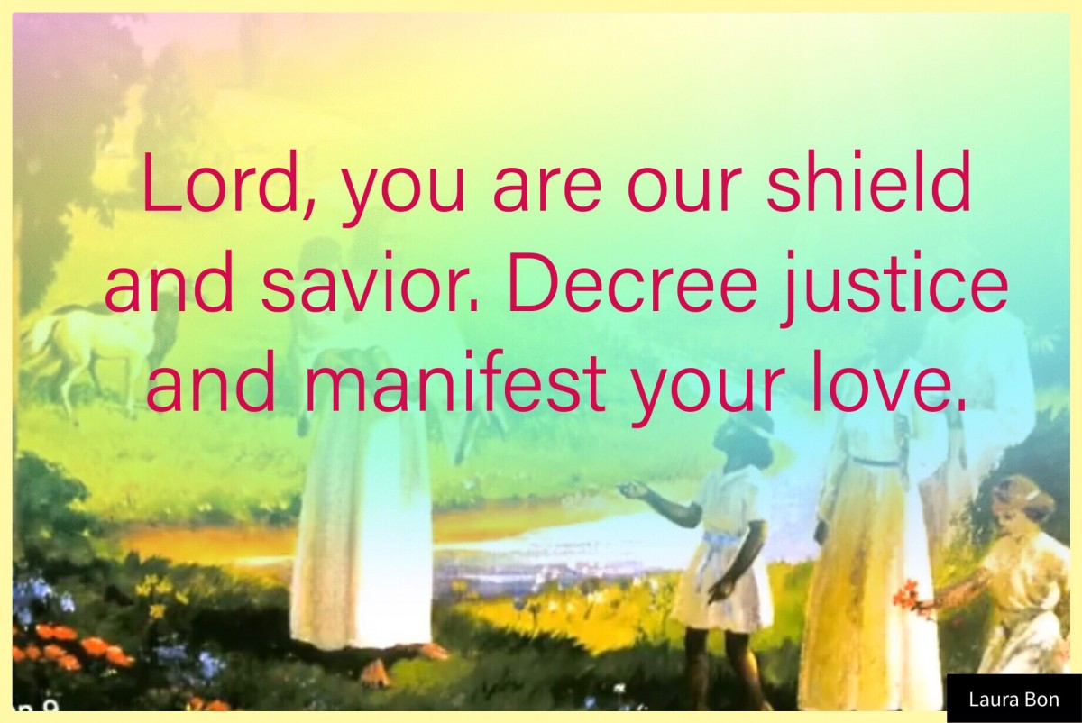 Decree Justice And Manifest Your Love