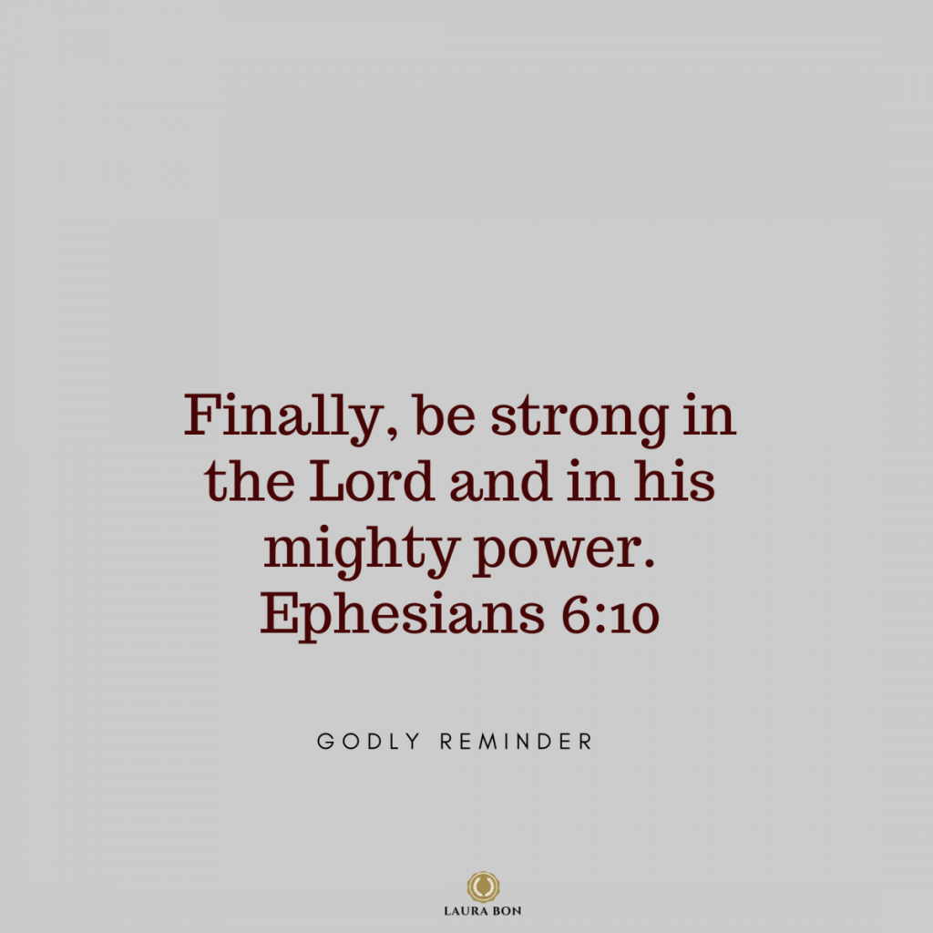 Be Strong In The Lord