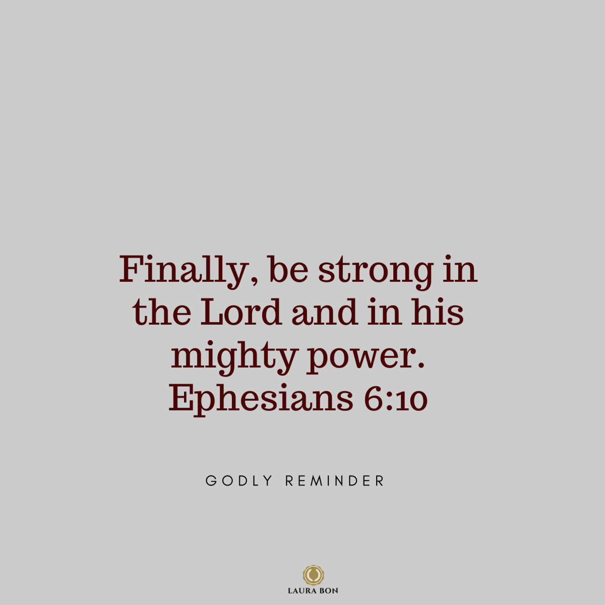 Be Strong In The Lord