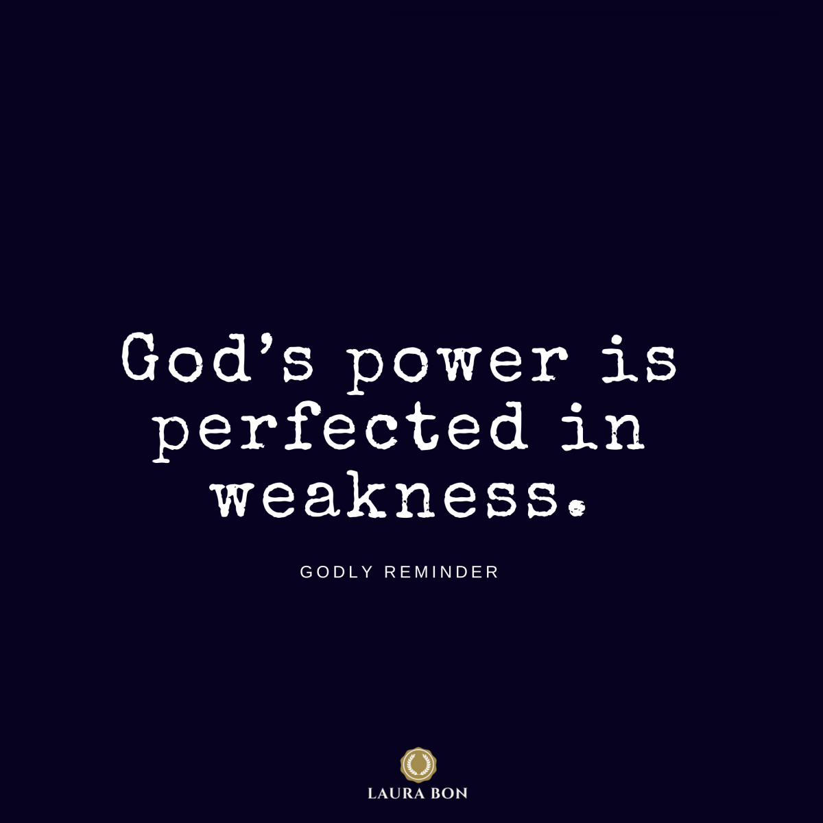 Perfected In Weakness