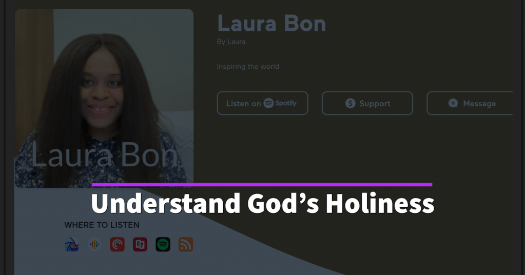 Understand God’s Holiness