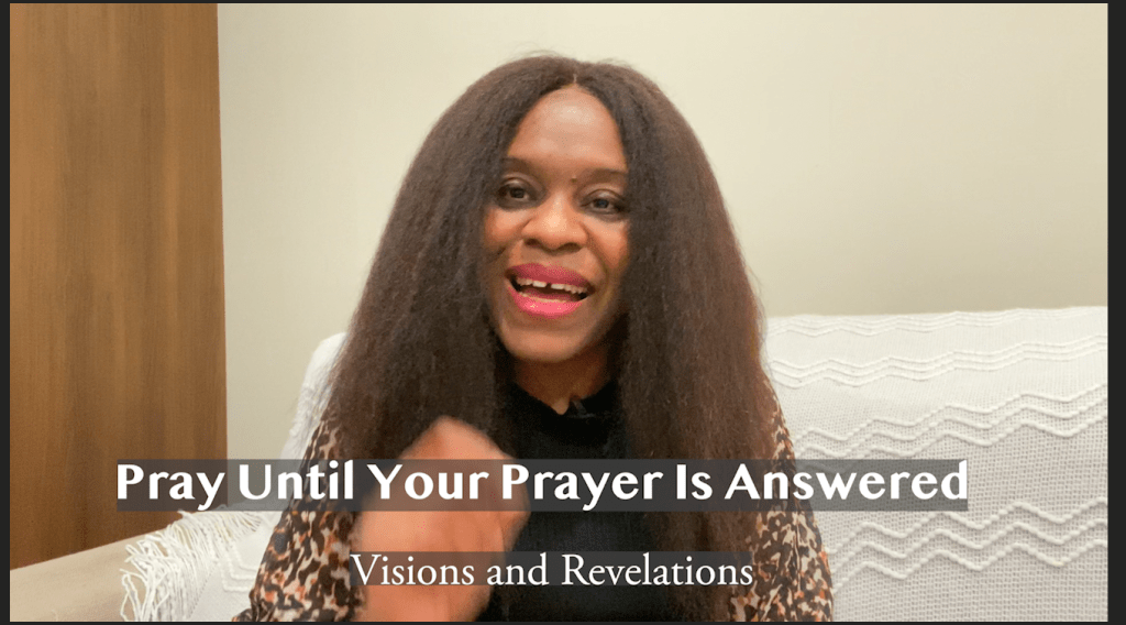 Pray Until Your Prayer Is Answered