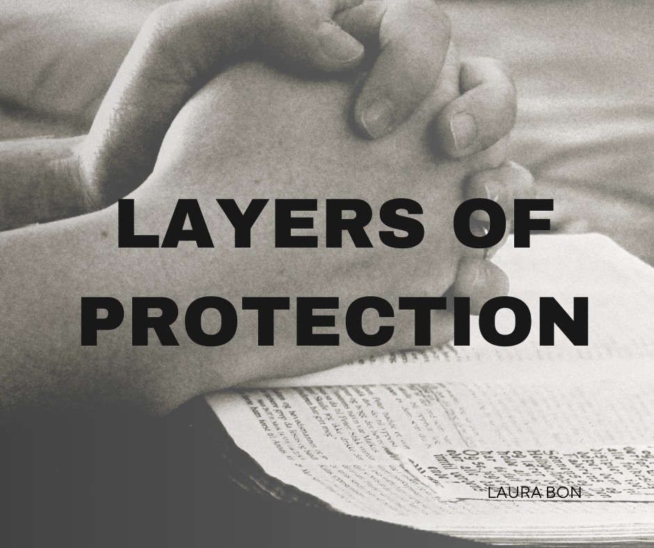 LAYERS OF PROTECTION