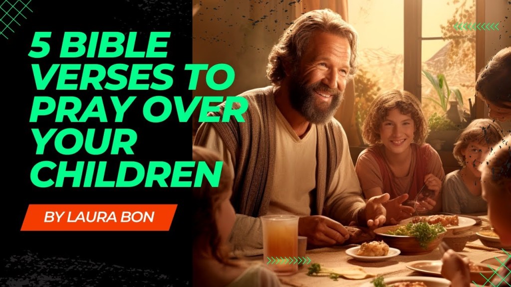 5 Prophetic Declarations for Your Children’s Life and Future